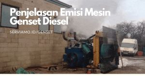 Penjelasan Emisi Mesin Genset Diesel