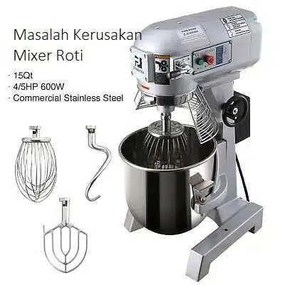 Masalah Kerusakan Mixer Roti